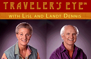 Traveler's Eye Tours with Lisl and Landt Dennis